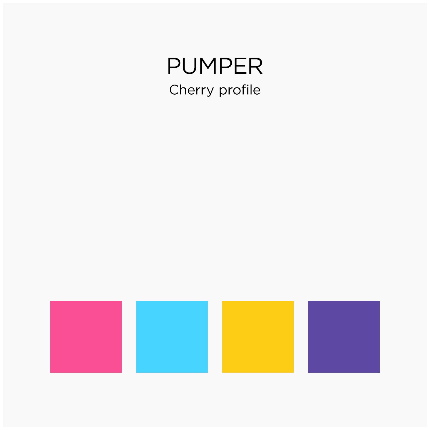 PUMPER-CHERRY PROFILE