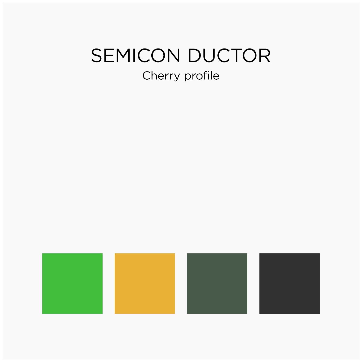SEMICONDUCTOR -CHERRY PROFILE